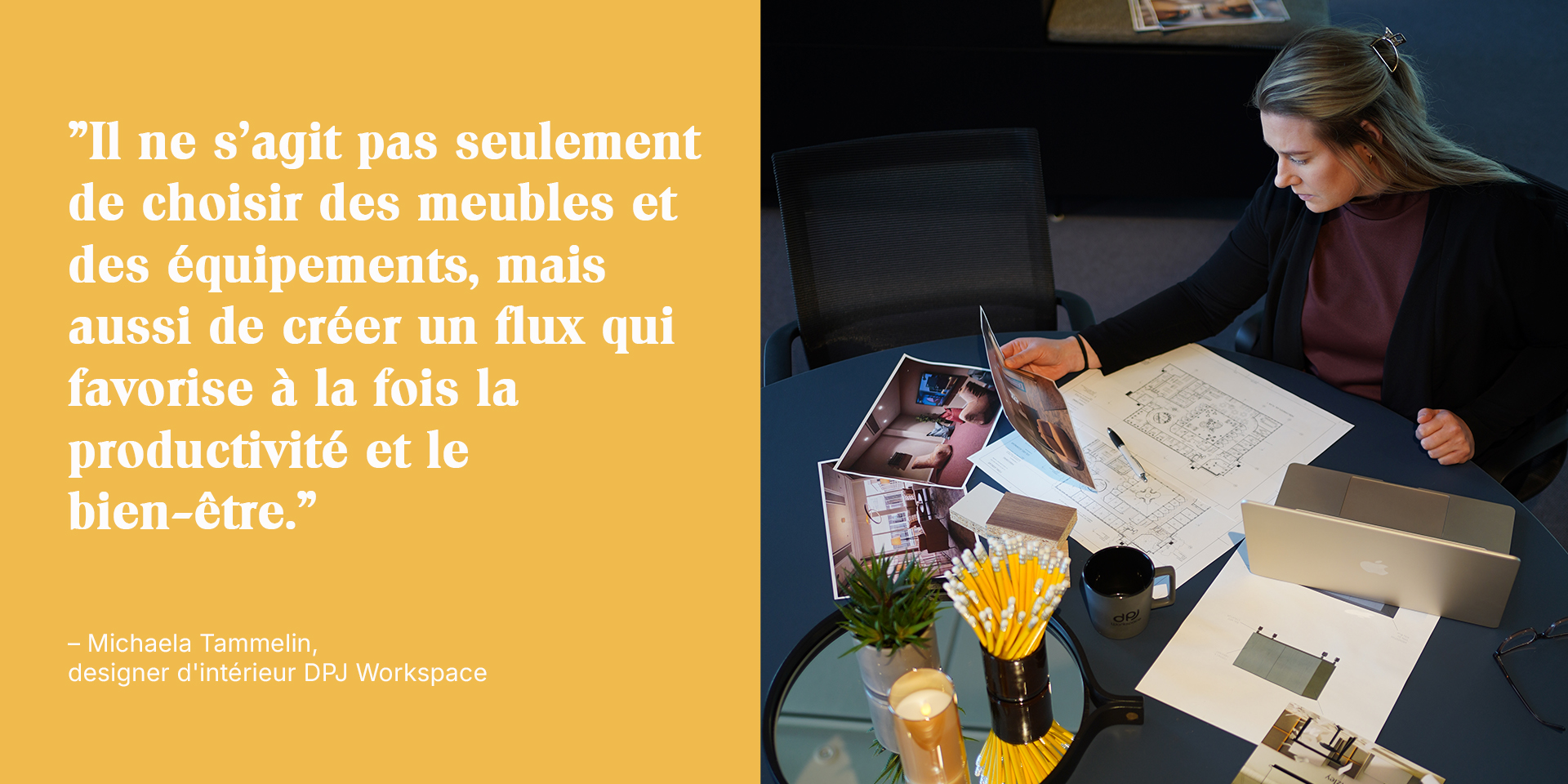 Citation sur fond jaune, à côté d'une image d'une femme, assise à une table devant un ordinateur, examinant des illustrations de design d'intérieur sur papier.